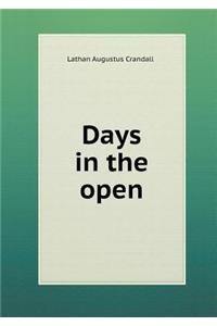Days in the Open