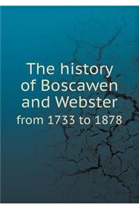 The History of Boscawen and Webster from 1733 to 1878