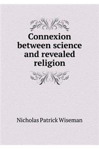 Connexion Between Science and Revealed Religion