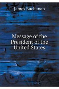 Message of the President of the United States