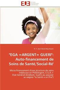 ega =argent= gueri