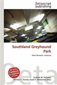 Southland Greyhound Park