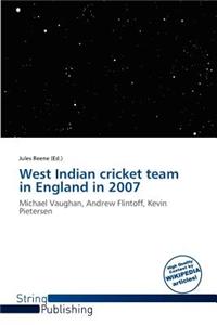 West Indian Cricket Team in England in 2007