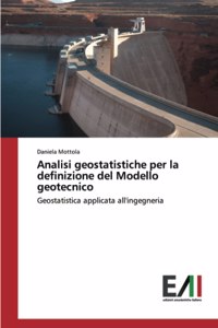 Analisi geostatistiche per la definizione del Modello geotecnico