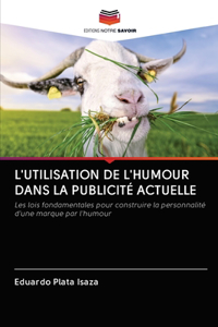 L'Utilisation de l'Humour Dans La Publicité Actuelle