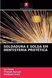 Soldadura E Solda Em Dentisteria Protética