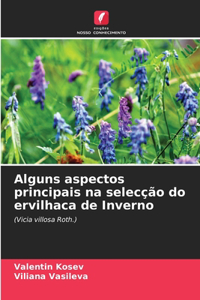 Alguns aspectos principais na selecção do ervilhaca de Inverno