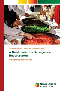 A Qualidade dos Serviços de Restaurantes