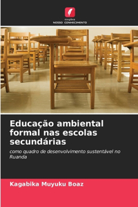 Educação ambiental formal nas escolas secundárias