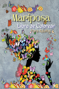 Libro de Colorear de Mariposas para Adultos