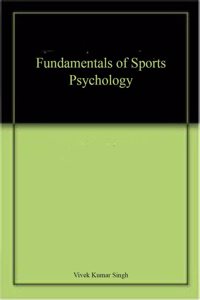 Fundamentals of Sports Psychology