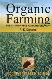 Organic Farming For Sustainable Agriculture