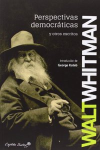 Perspectivas democraticas y otros escritos