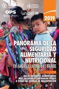 Panorama de la Seguridad Alimentaria y Nutricional en America Latina y el Caribe 2019