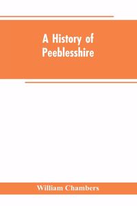 history of Peeblesshire