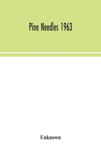 Pine Needles 1963