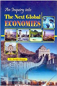 Inquiry into the Next Global Economies