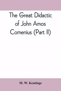 great didactic of John Amos Comenius (Part II)