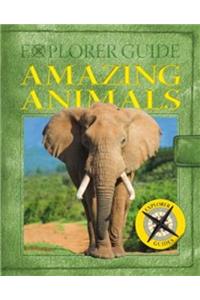 Explorer Guide Amazing Animals