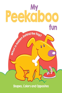 My Peekaboo Fun - Shapes, Colors & Opposites