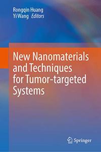 New Nanomaterials and Techniques for Tumor-targeted Systems