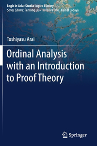 Ordinal Analysis with an Introduction to Proof Theory