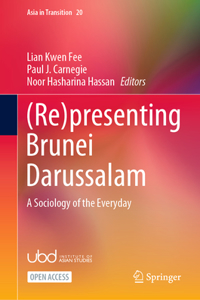 (Re)Presenting Brunei Darussalam
