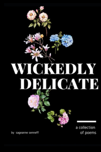 Wickedly Delicate