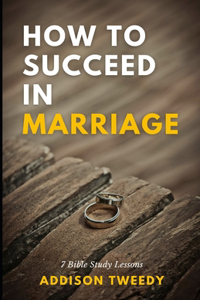 How to Succeed in Marriage