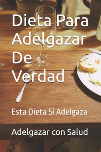 Dieta Para Adelgazar De Verdad