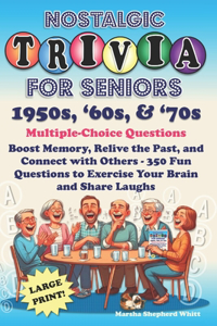 Nostalgic Trivia For Seniors 1950s, '60s, and '70s