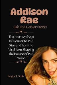Addison Rae (life and Career Story)