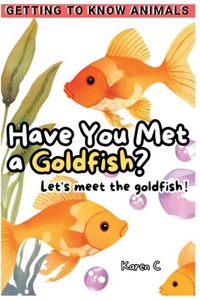 Have You Met a Goldfish?