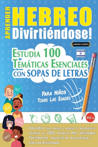 Aprender Hebreo Divirtiéndose! - Para Niños