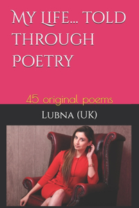 My Life... told through Poetry