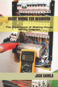 House Wiring for Beginners