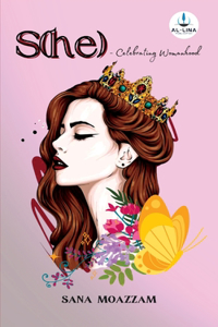 (She) Celebrating Womanhood