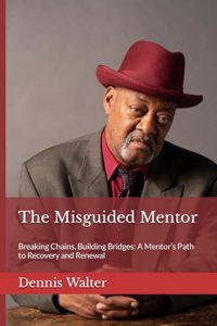 Misguided Mentor