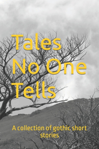 Tales No One Tells