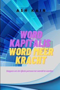Word Kapitalis Word Meer Kracht