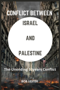 Conflict Between Israel and Palestine