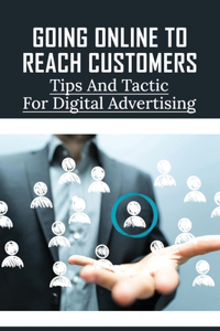 Going Online To Reach Customers
