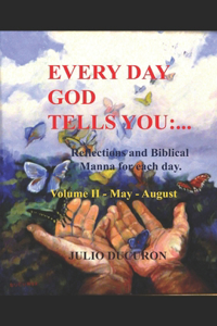 Every Day GOD TELLS YOU...