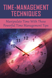 Time-Management Techniques