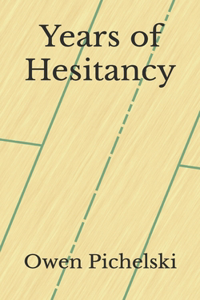Years of Hesitancy
