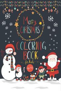 Merry Christmas Coloring Book For Kids Age 4-8