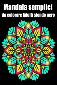 Mandala semplici da colorare adulti sfondo nero