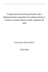 Composition for dissolving thrombi, and a pharmaceutical composition for treating stenotic or occlusive vascular diseases which comprises the same