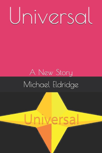 Universal: A New Story