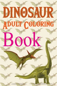 Dinosaur Adult Coloring Book